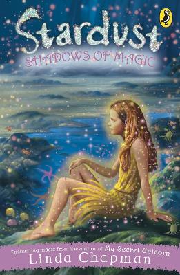 Stardust: Shadows of Magic - Chapman, Linda