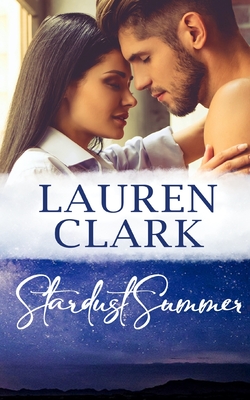 Stardust Summer - Clark, Lauren