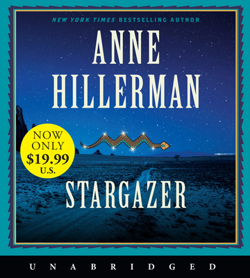 Stargazer Low Price CD: A Leaphorn, Chee & Manuelito Novel - Hillerman, Anne, and Dennis, Darrell (Read by)