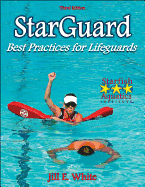 Starguard: Best Practices for Lifeguards - 3rd Edition