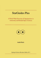 StarGuides Plus: A World-Wide Directory of Organizations in Astronomy and Related Space Sciences