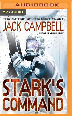 Stark's Command - Campbell, Jack (Read by), and Summerer, Eric Michael (Read by)