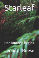 Starleaf: Her Journey Begins