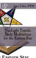 Starlight Travels: Daily Meditations for the Eastern Star