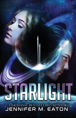 Starlight - Eaton, Jennifer M