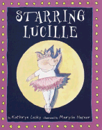 Starring Lucille