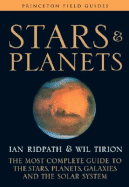 Stars and Planets: The Most Complete Guide to the Stars, Planets, Galaxies, and the Solar System - Fully Revised and Expanded Edition