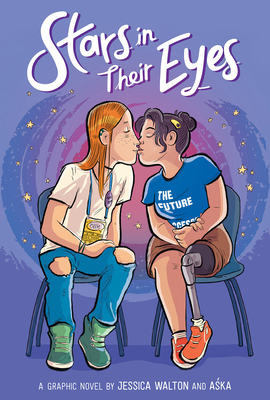 Stars in Their Eyes: A Graphic Novel - Walton, Jessica (Creator), and Aska (Creator)