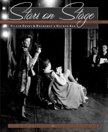 Stars on Stage: Eileen Darby and Broadway's Golden Age: Photographs 1940-1964