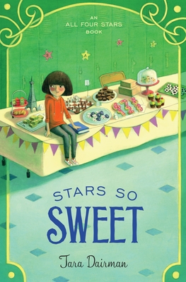 Stars So Sweet: An All Four Stars Book - Dairman, Tara