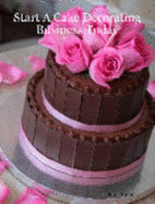 Start a Cake Business Today