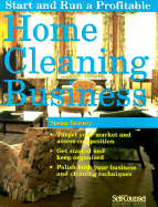 Start and Run a Profitable Home Cleaning Business (Self-Counsel Business Series) - Bewsey, Susan