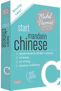 Start Mandarin Chinese (Learn Mandarin Chinese with the Michel Thomas Method)