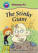 Start Reading: Princess PJ: The Stinky Giant