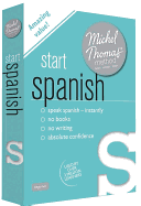 Start Spanish (Learn Spanish with the Michel Thomas Method)