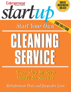 Start Your Own Cleaning Service: Your Step-By-Step Guide to Success