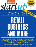 Start Your Own Retail Business: Your Step-By-Step Guide to Success
