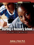 Starting a Recovery School: A How to Manual