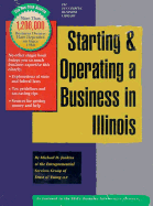 Starting and Operating a Business in Illinois - Jenkins, Michael D, and Ernst & Young Llp, and PSI Research (Editor)