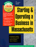 Starting and Operating a Business in Massachusetts - Oasis Press Editors, and Jenkins, Michael D, and Ernst & Young LLP