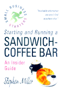 Starting and Running a Sandwich-Coffee Bar