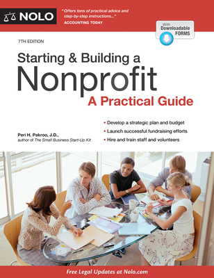 Starting & Building a Nonprofit: A Practical Guide - Pakroo, Peri