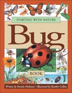 Starting with Nature: Bug Book