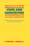 State and Countryside: Development Policy and Agrarian Politics in Latin America