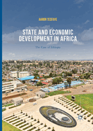 State and Economic Development in Africa: The Case of Ethiopia