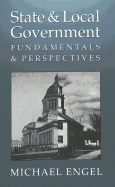 State and Local Government: Fundamentals and Perspectives