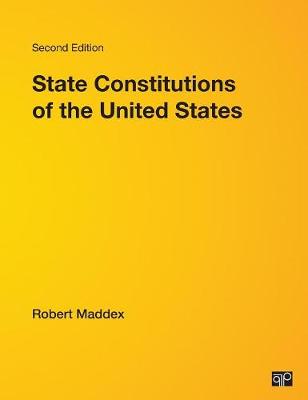 State Constitutions of the United States - Maddex, Robert