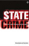 State Crime: Governments, Violence and Corruption