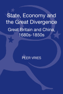 State, Economy and the Great Divergence: Great Britain and China, 1680s-1850s