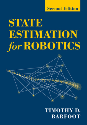 State Estimation for Robotics - Barfoot, Timothy D