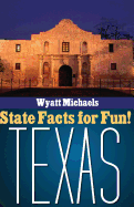 State Facts for Fun! Texas