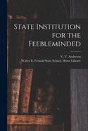 State Institution for the Feebleminded