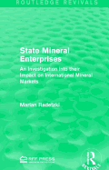 State Mineral Enterprises: An Investigation into Their Impact on International Mineral Markets