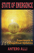 State of Emergence: Experiments in Group Ritual Dynamics