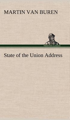 State of the Union Address - Van Buren, Martin