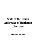 State of the Union Addresses of Benjamin Harrison