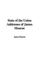 State of the Union Addresses of James Monroe