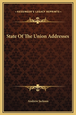 State of the Union Addresses - Jackson, Andrew