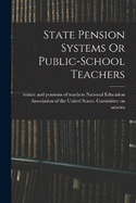 State Pension Systems Or Public-school Teachers