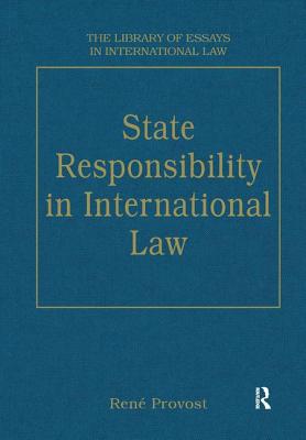 State Responsibility in International Law - Provost, Ren (Editor)