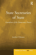 State Secretaries of State: Guardians of the Democratic Process