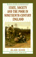 State, Society and the Poor in Nineteenth-Century England