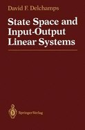 State Space and Input-Output Linear Systems