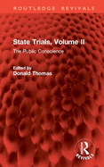 State Trials, Volume II: The Public Conscience