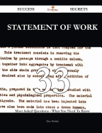 Statement of Work 33 Success Secrets - 33 Most Asked Questions on Statement of Work - What You Need to Know