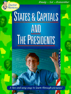 States & Capitals and the Presidents: A Fun & Easy Way to Learn Through Pictures!